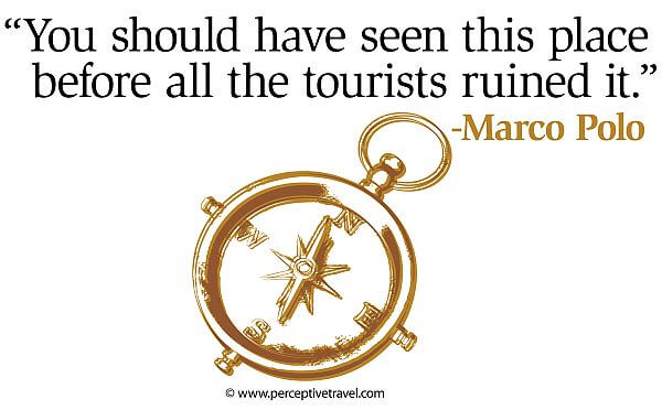 avoiding crowds of tourists