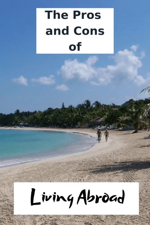 The pros and cons of living abroad - what you can expect when moving to a cheaper country